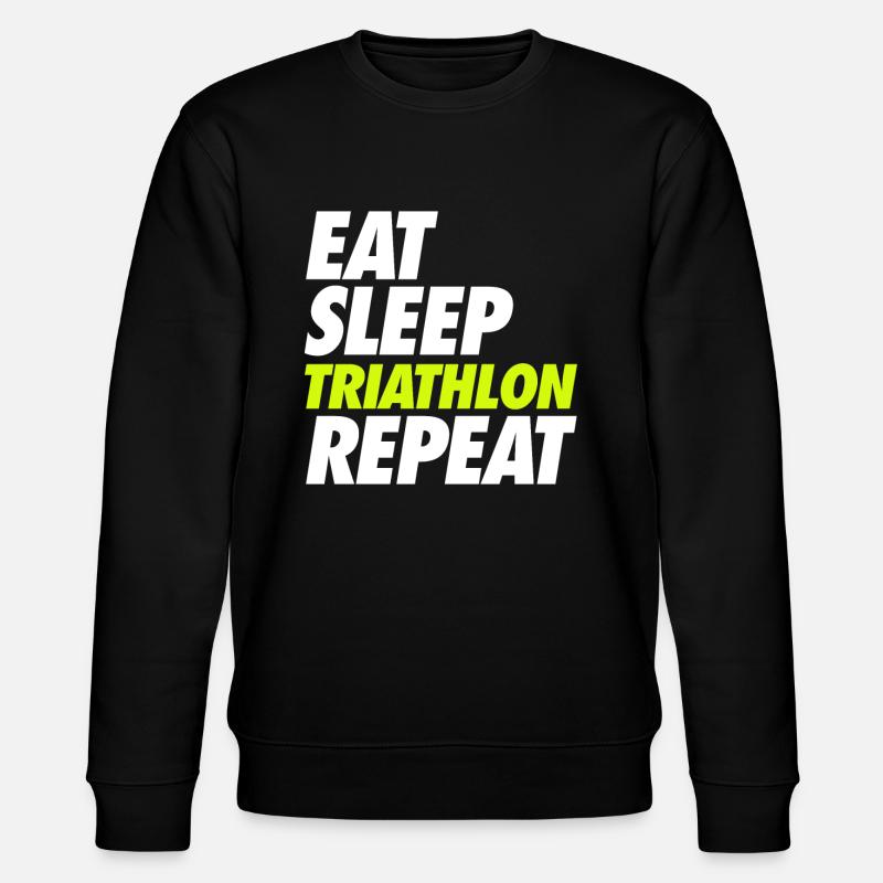 Eat Sleep Triathlon Repeat - Stanley/Stella CHANGER Unisex Organic Sweatshirt - black