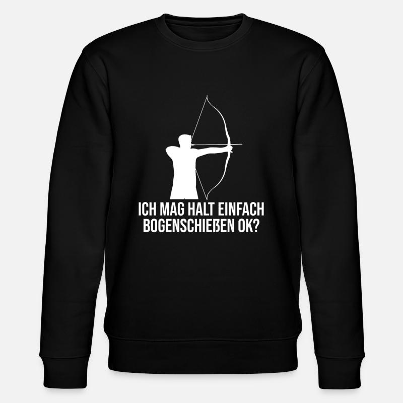 Bogenschießen Lustiger Spruch Geschenk - Stanley/Stella Unisex Bio-Sweatshirt CHANGER  - Schwarz