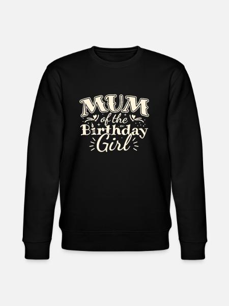 MUM OF THE BIRTHDAY GIRL - BIRTHDAY PARTY - Stanley/Stella CHANGER Unisex Organic Sweatshirt - black