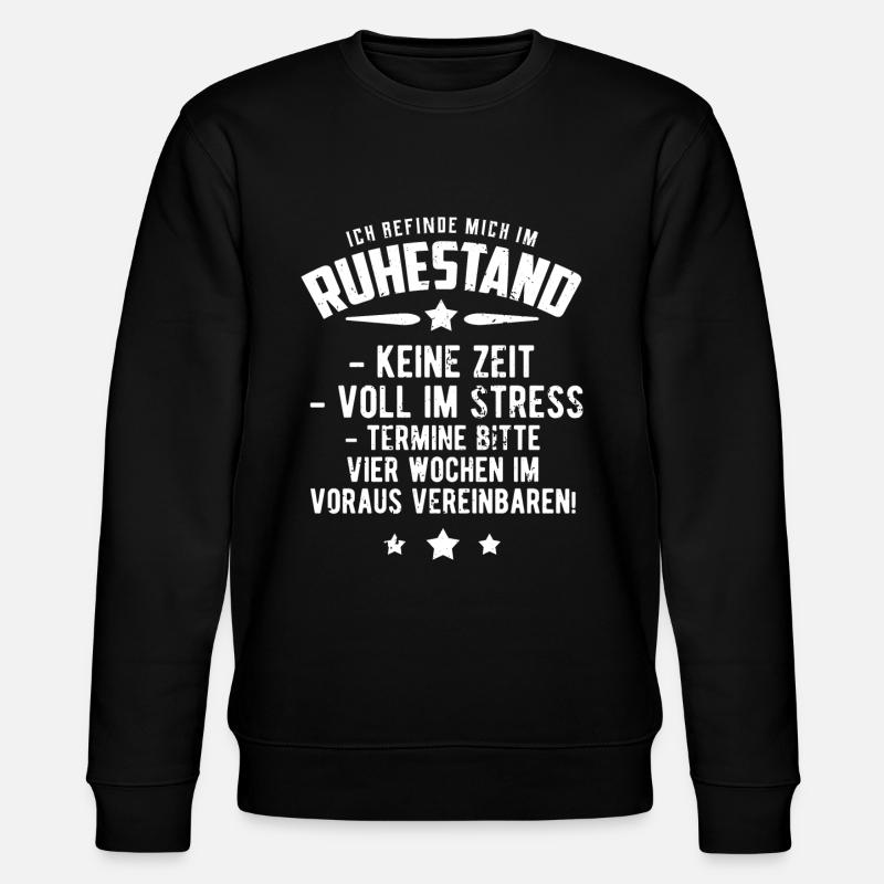 Ruhestand - Stanley/Stella Unisex Bio-Sweatshirt CHANGER  - Schwarz