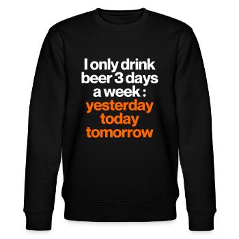 DRINK BEER 3 DAYS A WEEK - Stanley/Stella CHANGER Unisex Organic Sweatshirt - black - Front - Nik (191cm) & Marisol (170cm)