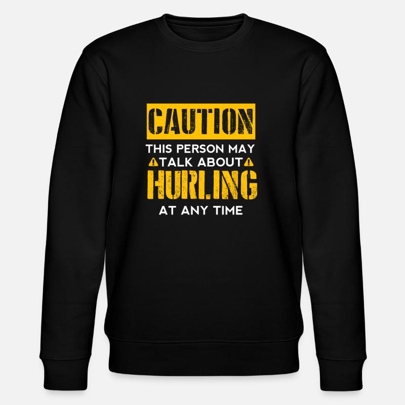 CAUTION - Hurling Fan - Stanley/Stella Unisex Bio-Sweatshirt CHANGER  - Schwarz