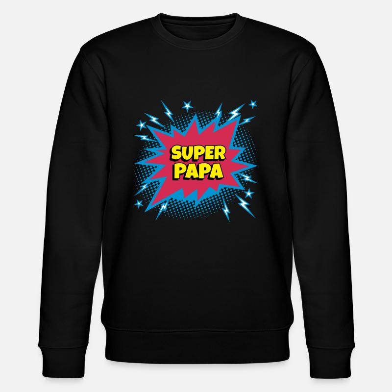 Super Papa (super héro) - Sweat bio CHANGER Stanley/Stella Unisexe - noir