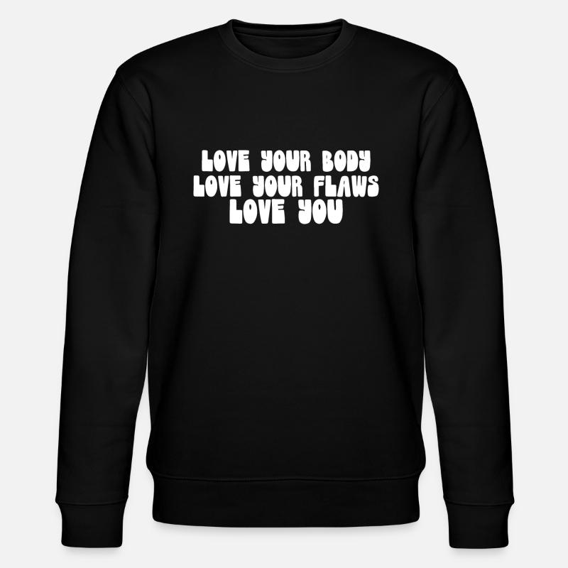 Liebe deinen Körper - Stanley/Stella Unisex Bio-Sweatshirt CHANGER  - Schwarz