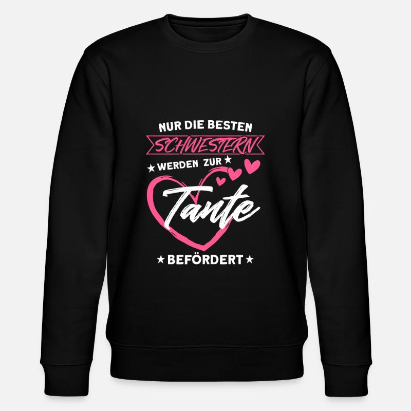 Aunt Sister Sibling Gift - Stanley/Stella CHANGER Unisex Organic Sweatshirt - black