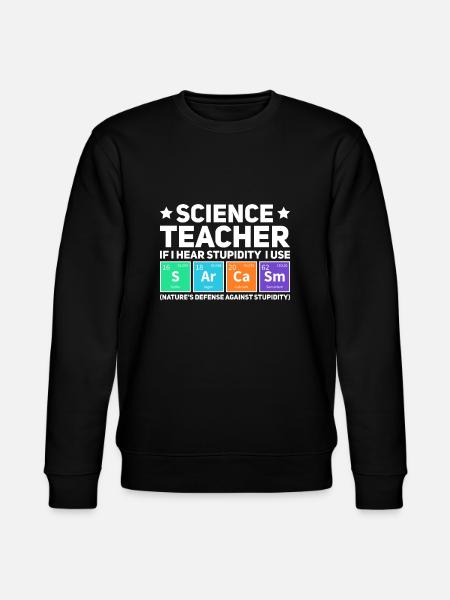 Professeur de sciences - Sweat bio CHANGER Stanley/Stella Unisexe - noir