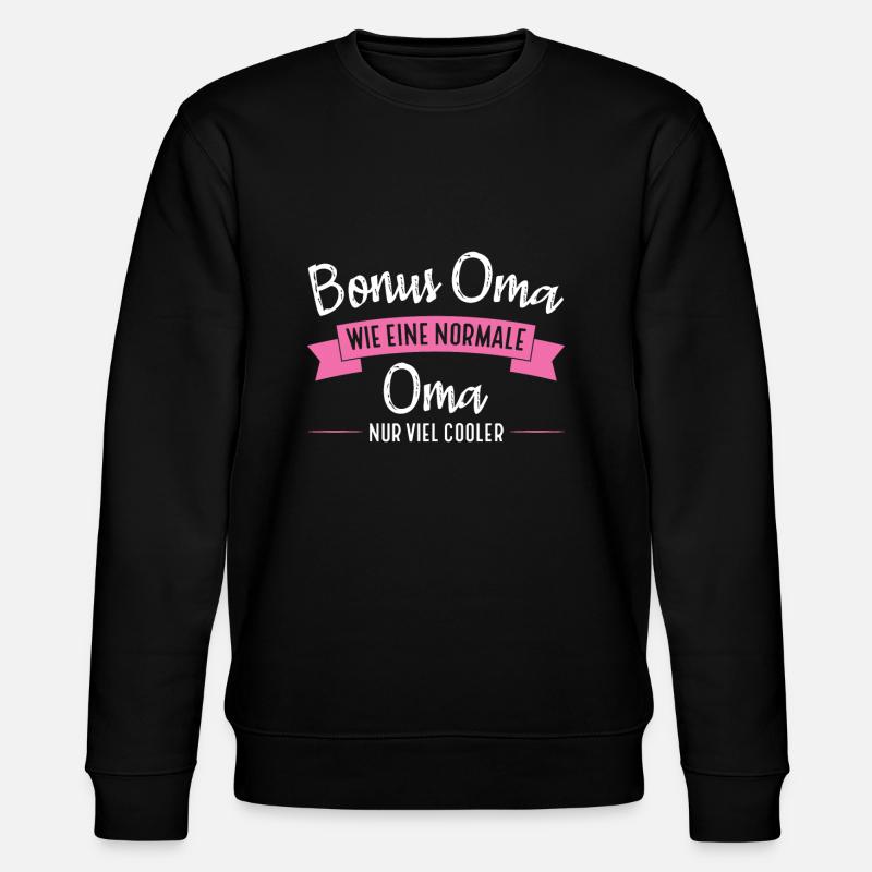 Bonus Oma Familie Stiefgroßmutter Geschenk - Stanley/Stella Unisex Bio-Sweatshirt CHANGER  - Schwarz