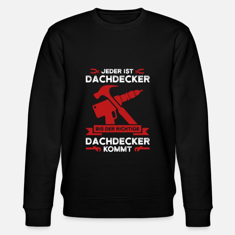 Dachdecker Beruf Dachdeckermeister Geschenk - Stanley/Stella Unisex Bio-Sweatshirt CHANGER  - Schwarz