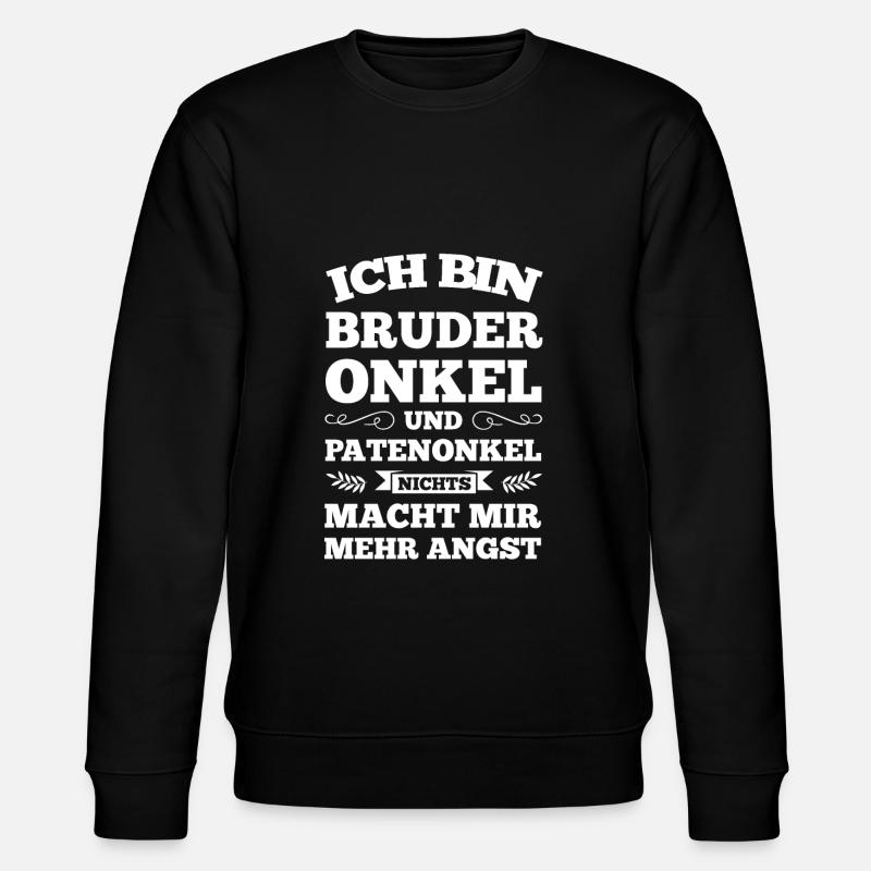 Bruder Onkel Patenonkel Geschenk - Stanley/Stella Unisex Bio-Sweatshirt CHANGER  - Schwarz