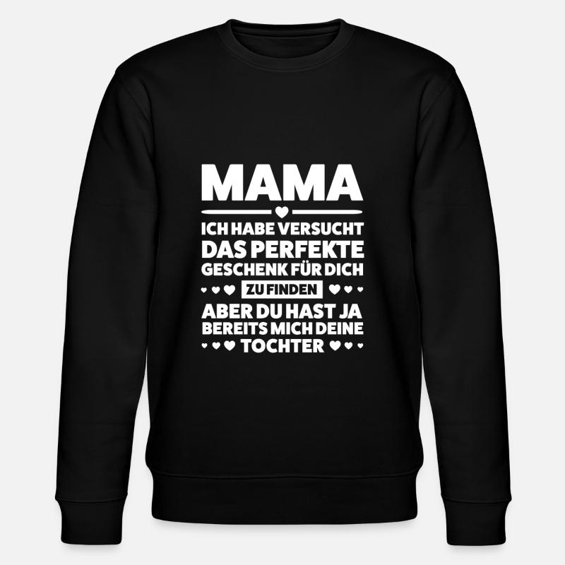Mutter Tochter Mama Geschenk - Stanley/Stella Unisex Bio-Sweatshirt CHANGER  - Schwarz