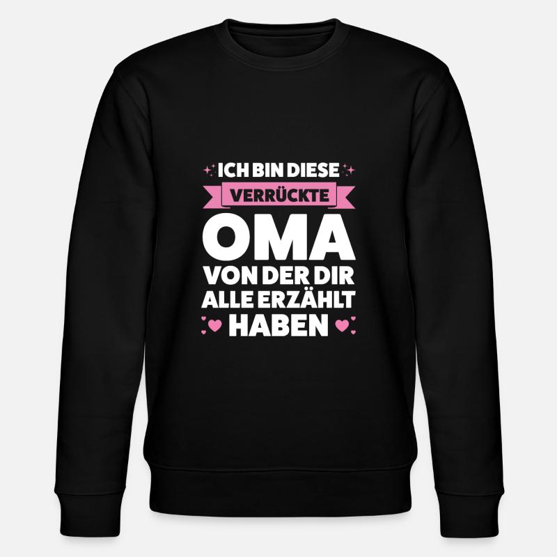 Oma Großmutter Enkelkinder Geschenk - Stanley/Stella Unisex Bio-Sweatshirt CHANGER - Schwarz