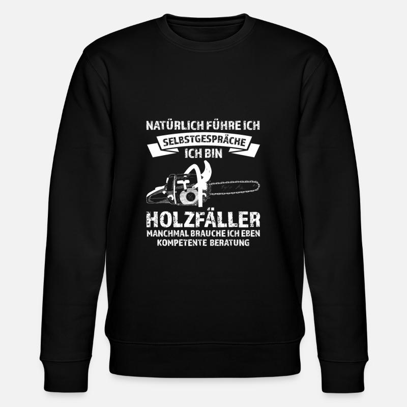 Forstwirt Förster Holzfäller Geschenk - Stanley/Stella Unisex Bio-Sweatshirt CHANGER  - Schwarz