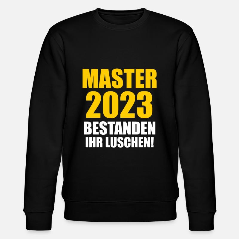 Master 2023 Prüfung Masterprüfung Geschenk - Stanley/Stella Unisex Bio-Sweatshirt CHANGER  - Schwarz