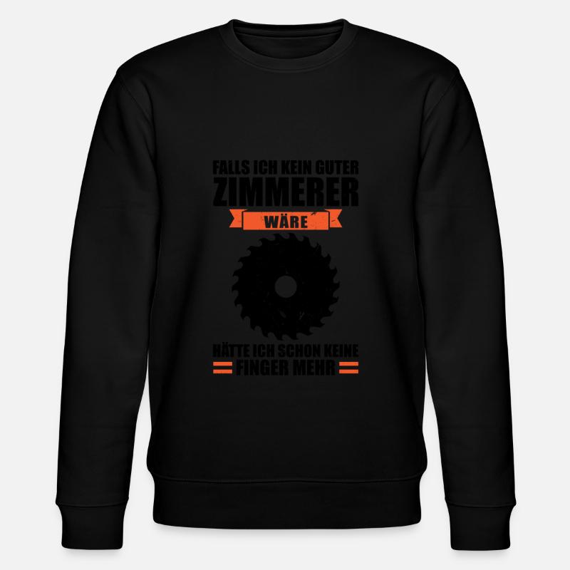 Zimmermann Beruf Zimmerei Geschenk - Stanley/Stella Unisex Bio-Sweatshirt CHANGER  - Schwarz