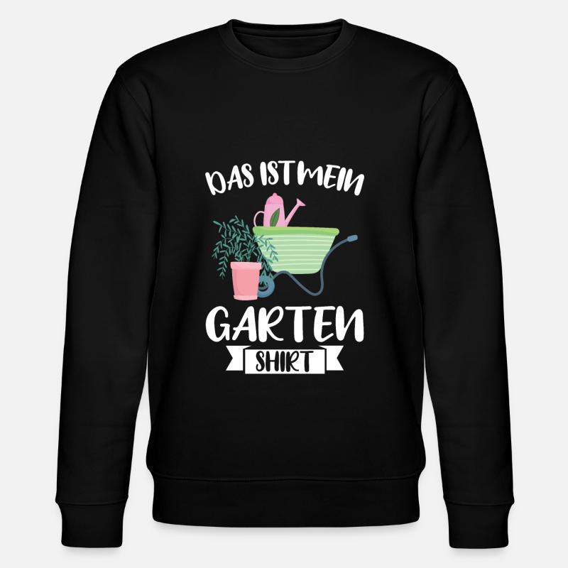 Garten Pflanze Gartenarbeit Geschenk - Stanley/Stella Unisex Bio-Sweatshirt CHANGER  - Schwarz