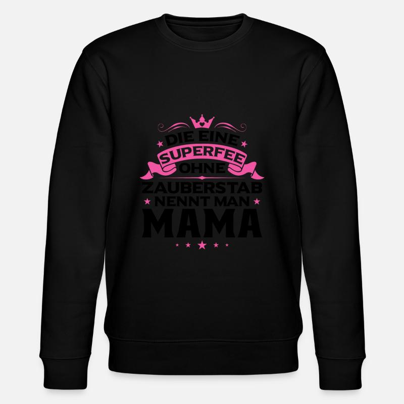 Mutter Mama Tochter Geschenk - Stanley/Stella Unisex Bio-Sweatshirt CHANGER  - Schwarz
