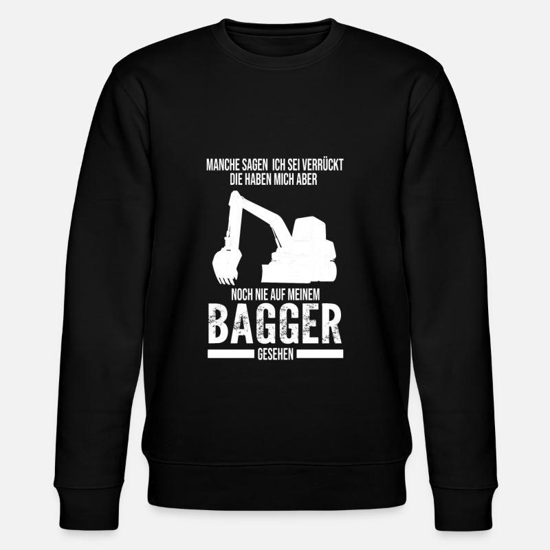 Baggerfahrer Bagger Fahrer Geschenk - Stanley/Stella Unisex Bio-Sweatshirt CHANGER  - Schwarz