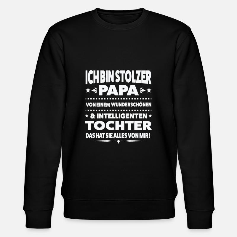 Papa Tochter Töchter Geschenk - Stanley/Stella Unisex Bio-Sweatshirt CHANGER  - Schwarz