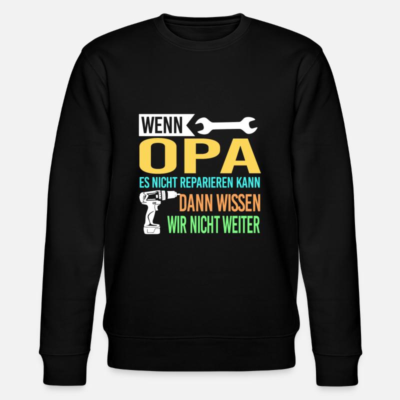 Opa Familie Handwerker Geschenk - Stanley/Stella Unisex Bio-Sweatshirt CHANGER  - Schwarz