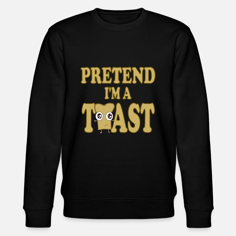 Pretend i'm a Toast - Stanley/Stella Unisex Bio-Sweatshirt CHANGER  - Schwarz