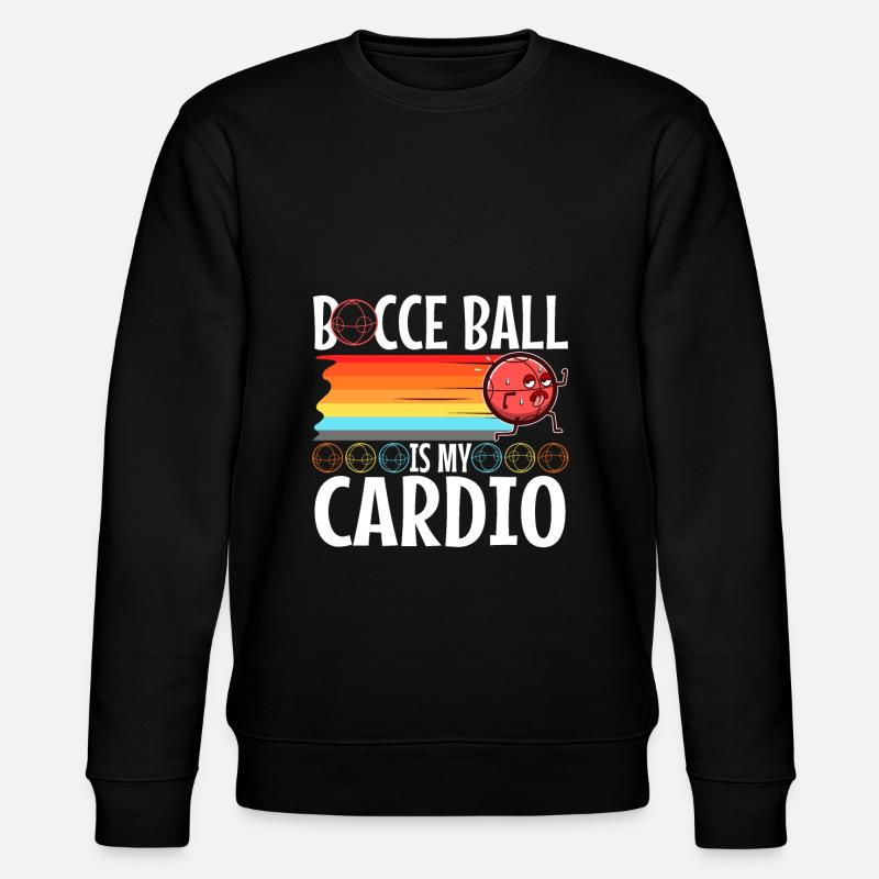 Bocce is my cardio - Stanley/Stella CHANGER Unisex Organic Sweatshirt - black