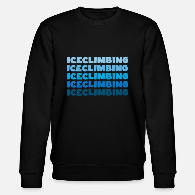 eisklettern iceclimbing eisgletscher eispickel - Stanley/Stella Unisex Bio-Sweatshirt CHANGER  - Schwarz