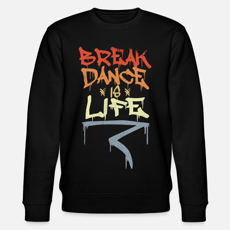 Break Dance Is Life - Stanley/Stella Unisex Bio-Sweatshirt CHANGER  - Schwarz