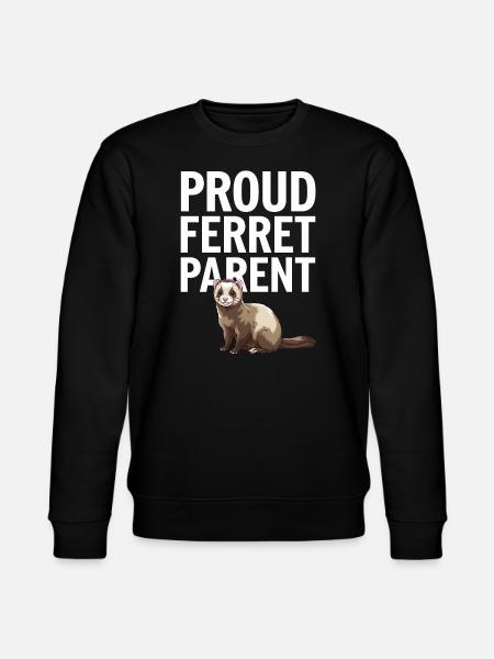 Ferret Owner, Ferret Lover, Sweets - Stanley/Stella CHANGER Unisex Organic Sweatshirt - black
