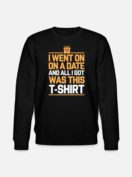 Dating Disaster Comedy Funny Fails - Stanley/Stella CHANGER Unisex Organic Sweatshirt - black
