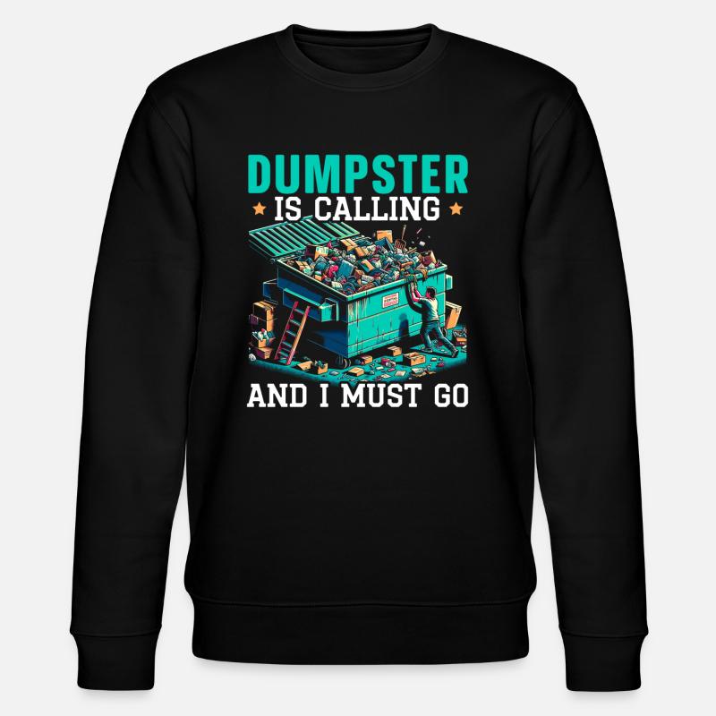 Dumpster lover picking garbage, - Stanley/Stella CHANGER Unisex Organic Sweatshirt - black