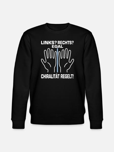 Chirality regulates! Chemistry Chemist - Stanley/Stella CHANGER Unisex Organic Sweatshirt - black