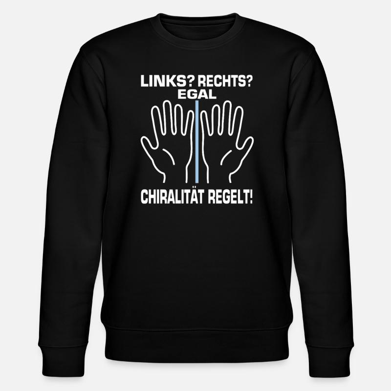 Chirality regulates! Chemistry Chemist - Stanley/Stella CHANGER Unisex Organic Sweatshirt - black