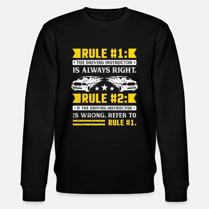 Driving Instructor Rules - Stanley/Stella CHANGER Unisex Organic Sweatshirt - black