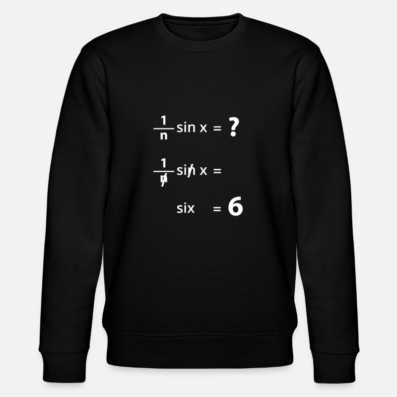 Science Funny Math Equation Physics Joke Pun Gift - Stanley/Stella CHANGER Unisex Organic Sweatshirt - black