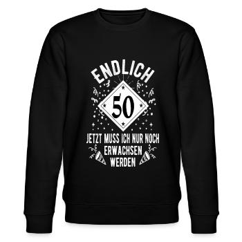 Endlich 50 Jetzt muss ich noch erwachsen werden - Stanley/Stella Unisex Bio-Sweatshirt CHANGER  - Schwarz - Vorne - Nik (191cm) & Marisol (170cm)