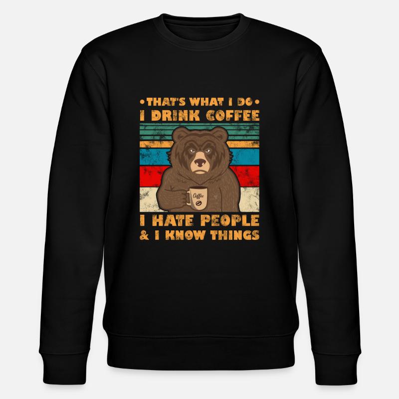 That's What I Do I Drink Coffee Bear Retro - Stanley/Stella Unisex Bio-Sweatshirt CHANGER  - Schwarz