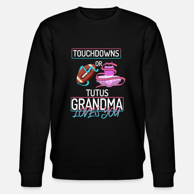 Touchdowns ou Tutus Grand-mère t’aime - Sweat bio CHANGER Stanley/Stella Unisexe - noir