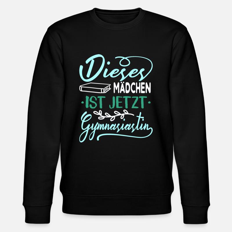 Einschulung Gymnasium Mädchen - Stanley/Stella Unisex Bio-Sweatshirt CHANGER  - Schwarz