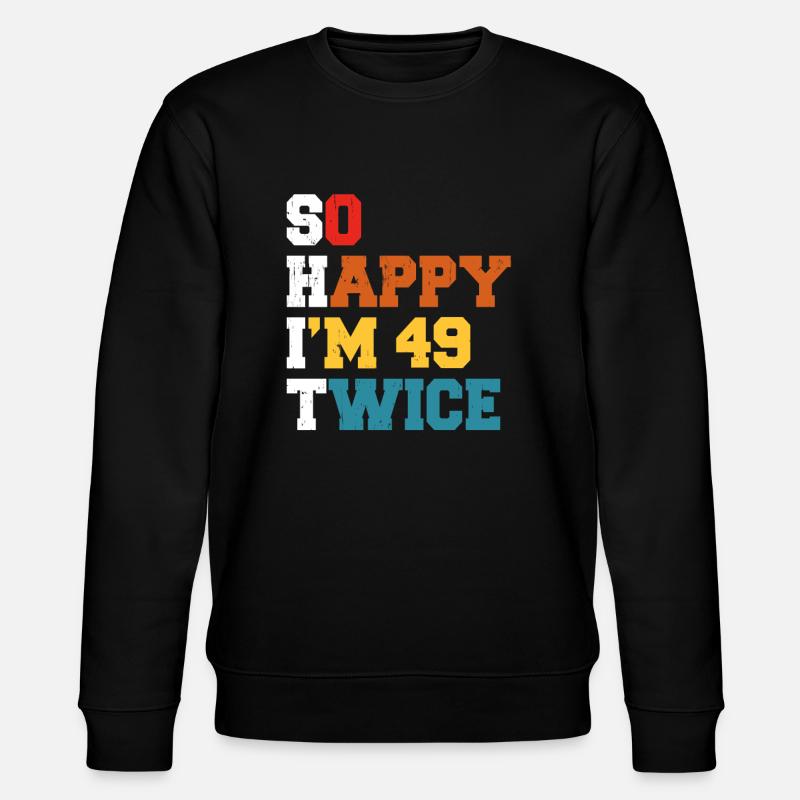 49 år gammel morsom - humor bursdag 49 år gave - Stanley/Stella CHANGER økologisk unisex-sweatshirt - svart