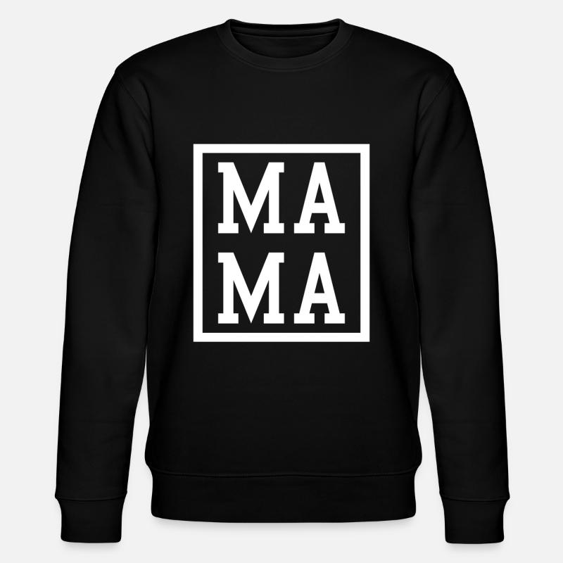 Mama - Stanley/Stella Unisex Bio-Sweatshirt CHANGER - Schwarz