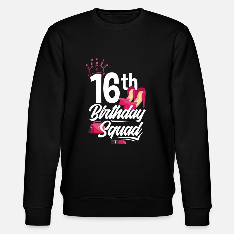 Fille du 16e anniversaire - Sweat bio CHANGER Stanley/Stella Unisexe - noir