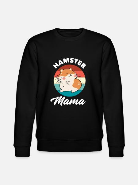 Funny Hamster Gift Hamster Mom - Stanley/Stella CHANGER Unisex Organic Sweatshirt - black