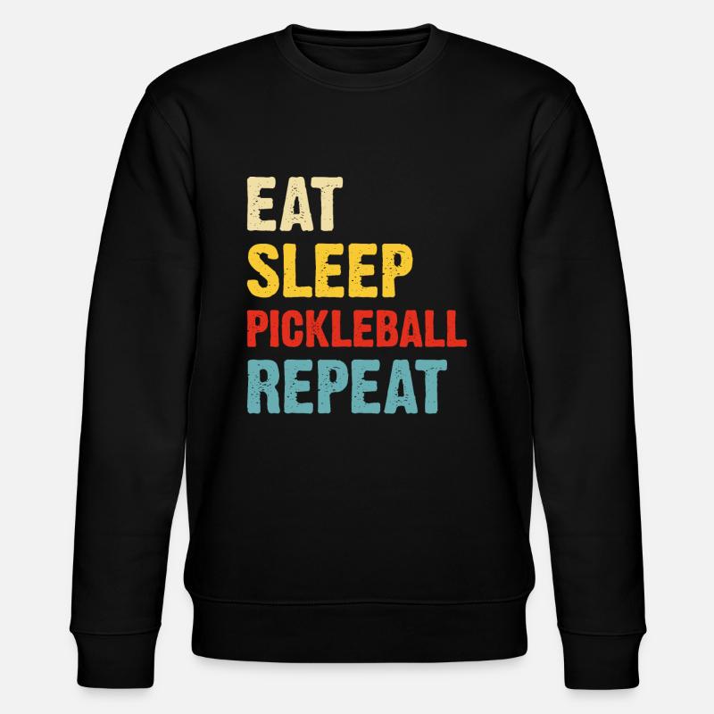 Eat Sleep Pickleball repeat - Stanley/Stella Unisex Bio-Sweatshirt CHANGER - Schwarz