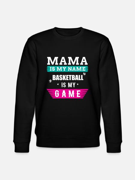Basketball Mama Saying - Stanley/Stella CHANGER Unisex Organic Sweatshirt - black