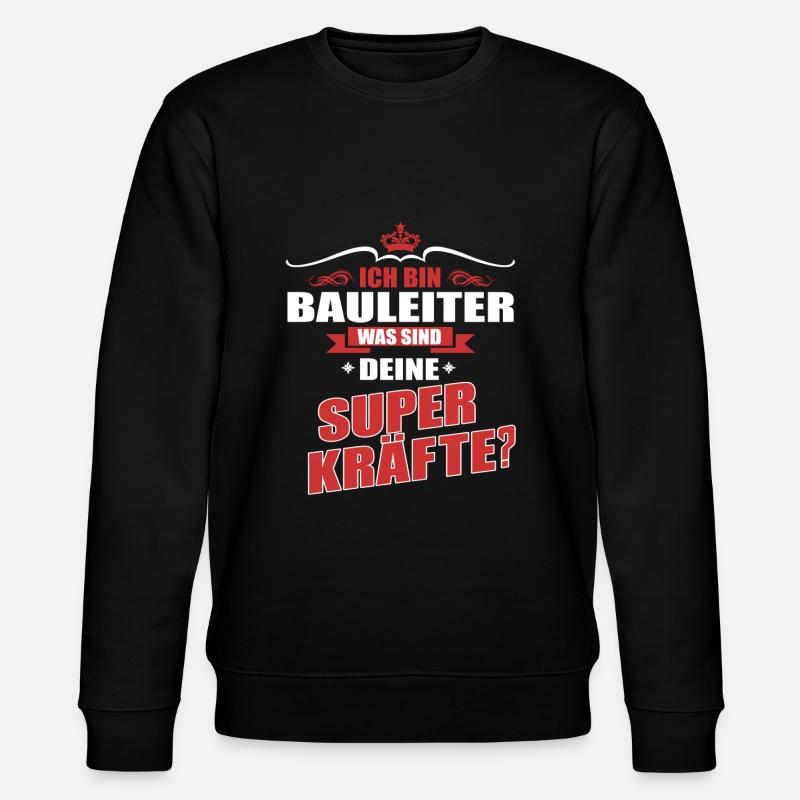 BAULEITER-Superkräfte GESCHENK - Stanley/Stella Unisex Bio-Sweatshirt CHANGER  - Schwarz