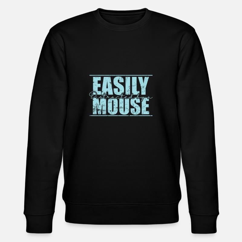 Easily distracted by Mice Rodent - Stanley/Stella CHANGER Unisex Organic Sweatshirt - black