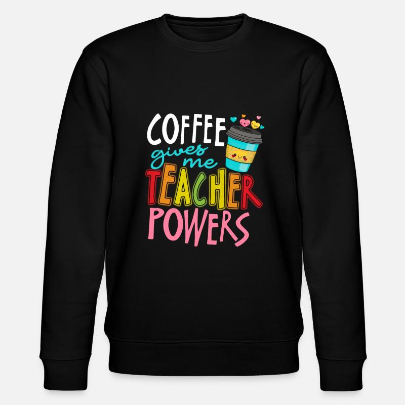 Café enseignant enseignant - Sweat bio CHANGER Stanley/Stella Unisexe - noir