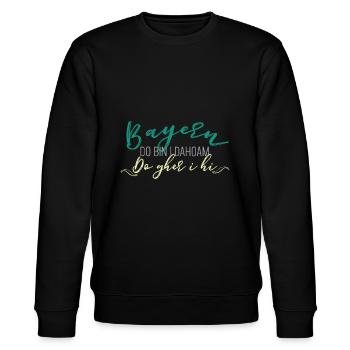 Bayrischer Spruch Bayern - Stanley/Stella Unisex Bio-Sweatshirt CHANGER  - Schwarz - Vorne - Nik (191cm) & Marisol (170cm)