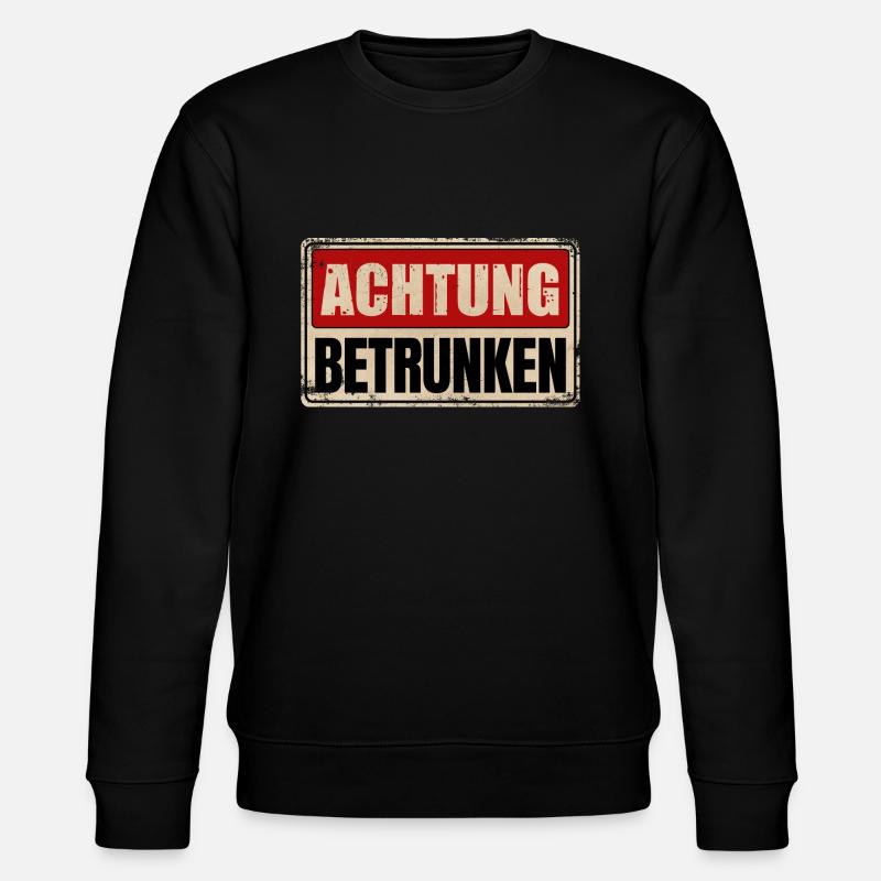 ACHTUNG BETRUNKEN - Stanley/Stella Unisex Bio-Sweatshirt CHANGER  - Schwarz