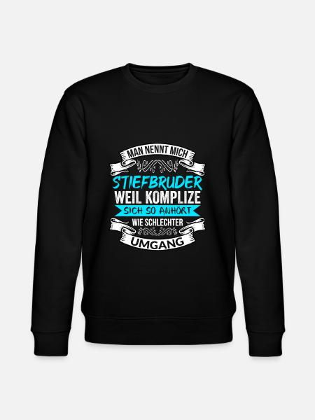 Stiefbruder Geschenk - Stanley/Stella Unisex Bio-Sweatshirt CHANGER  - Schwarz